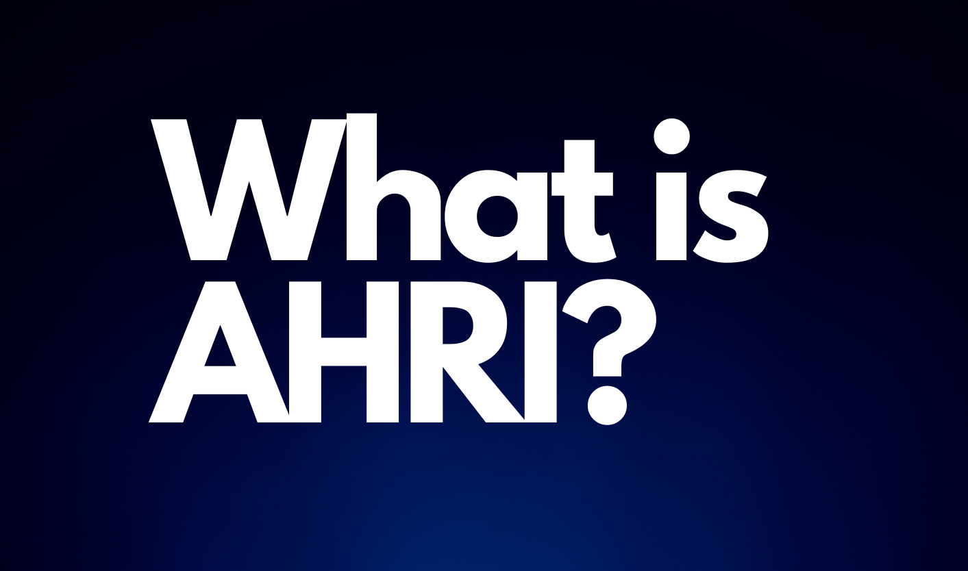 Read more about the article What is AHRI?